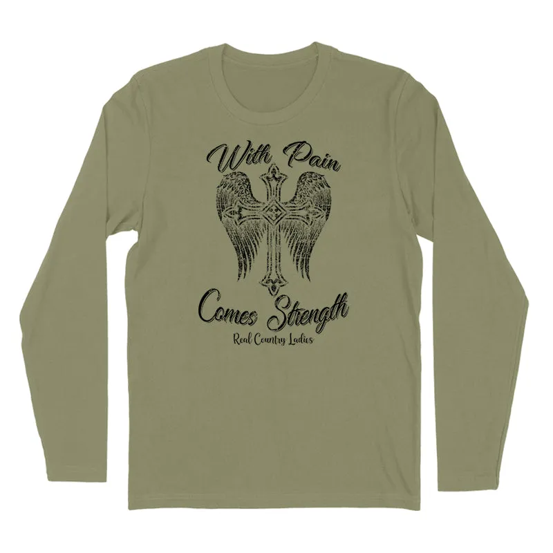 With Pain Comes Strength Black Print Hoodies & Long Sleeves
